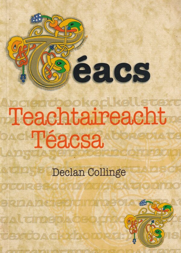 Teachtaireacht Téacsa by Declan Collinge