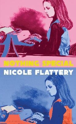 Nothing Special | Nicole Flattery | Charlie Byrne's