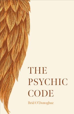 The Psychic Code by Bríd O'Donoghue