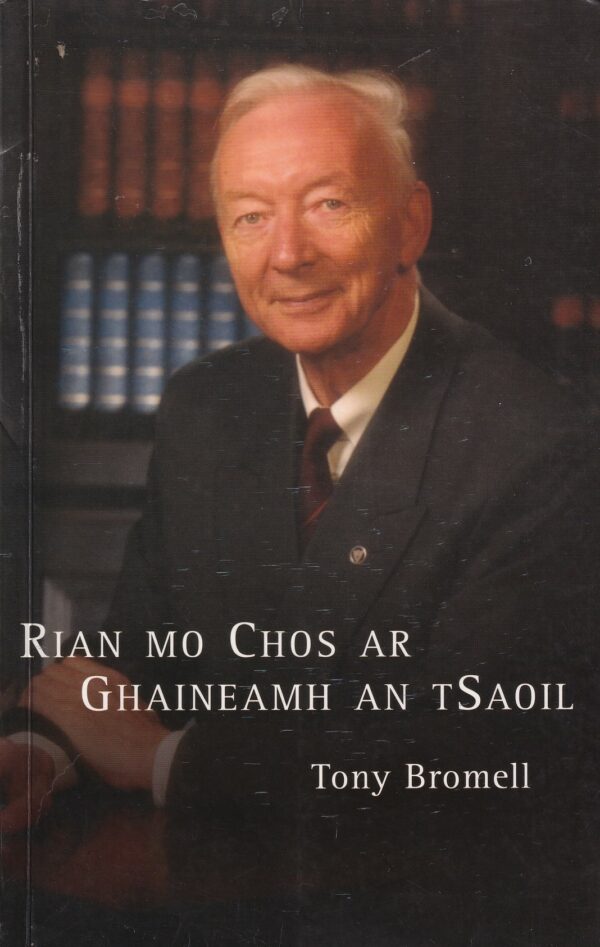 Rian mo Chos ar Ghaineamh an tSaoil by Tony Bromell