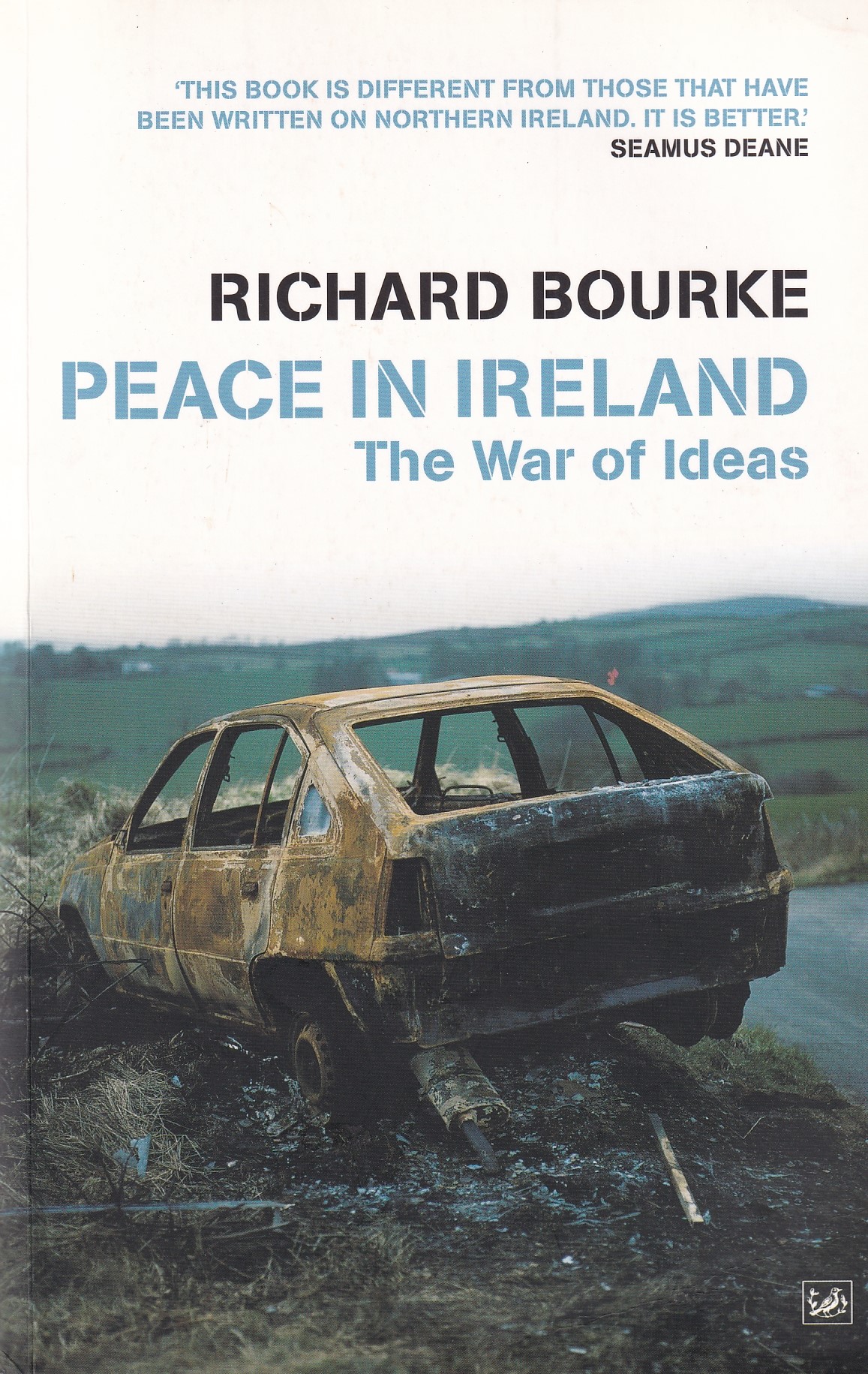 Peace In Ireland: The War of Ideas | Richard Bourke | Charlie Byrne's