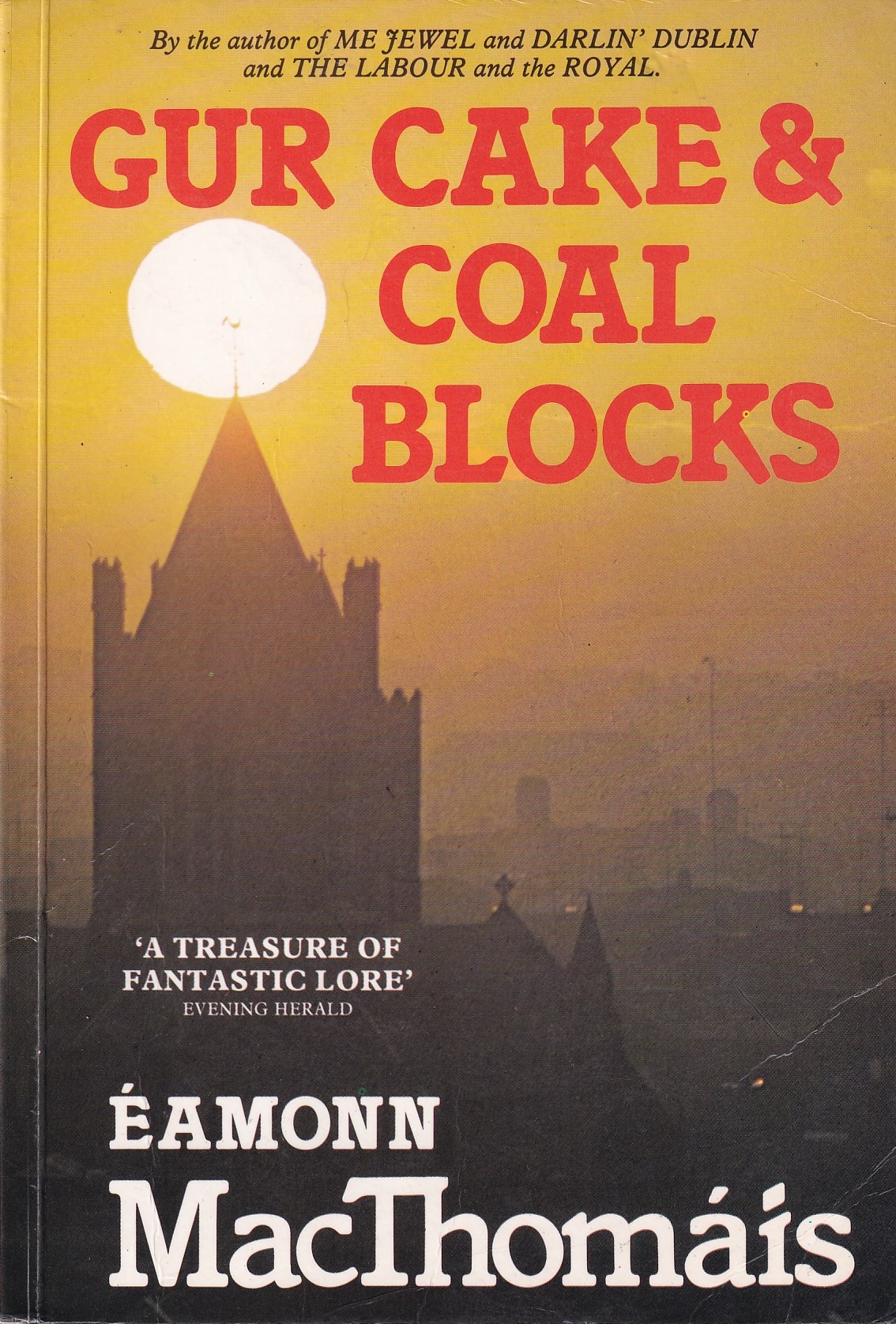 Gur Cake & Coal Blocks | Éamonn MacThomáís | Charlie Byrne's