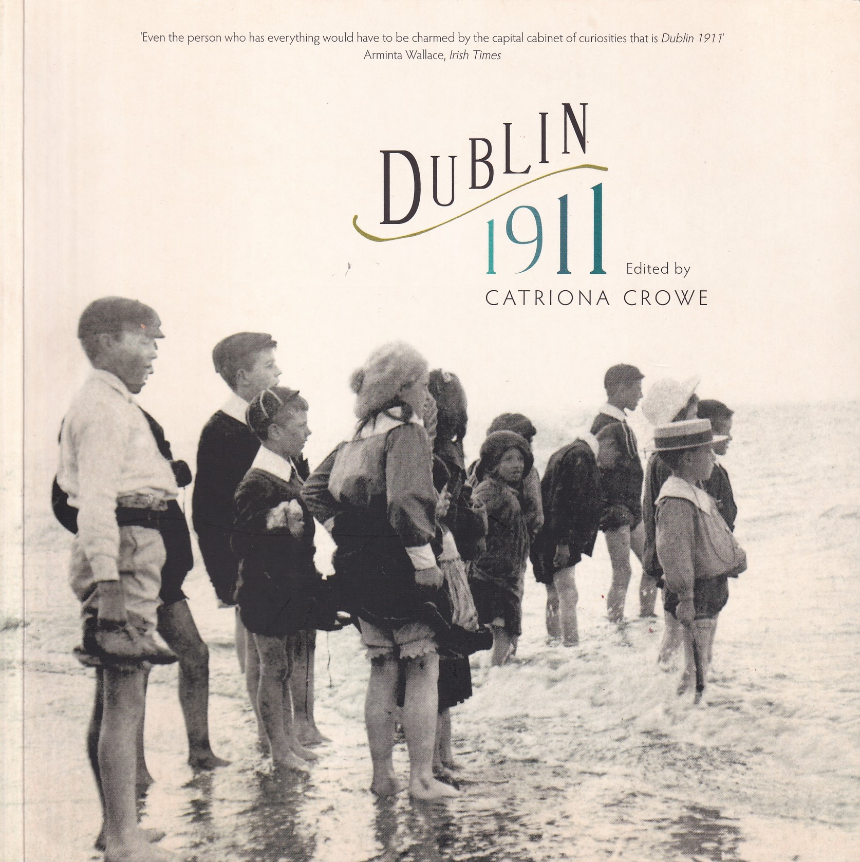 Dublin 1911 | Catriona Crowe (ed.) | Charlie Byrne's