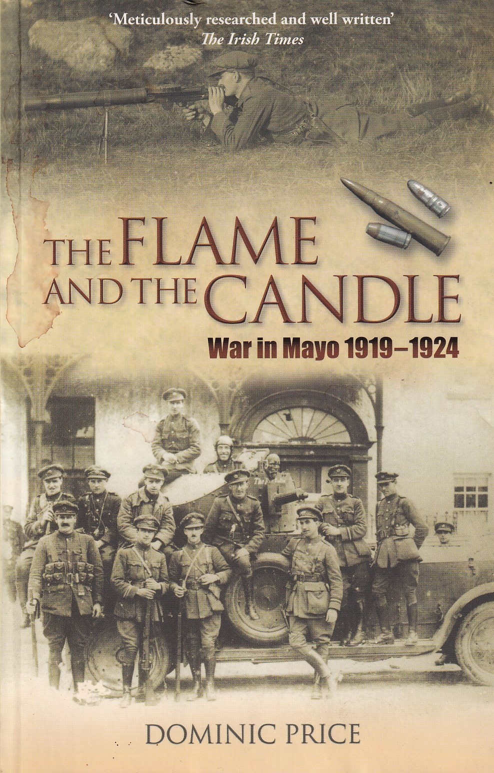 The Flame and the Candle: War in Mayo 1919-1924 [Signed] | Dominic Price | Charlie Byrne's