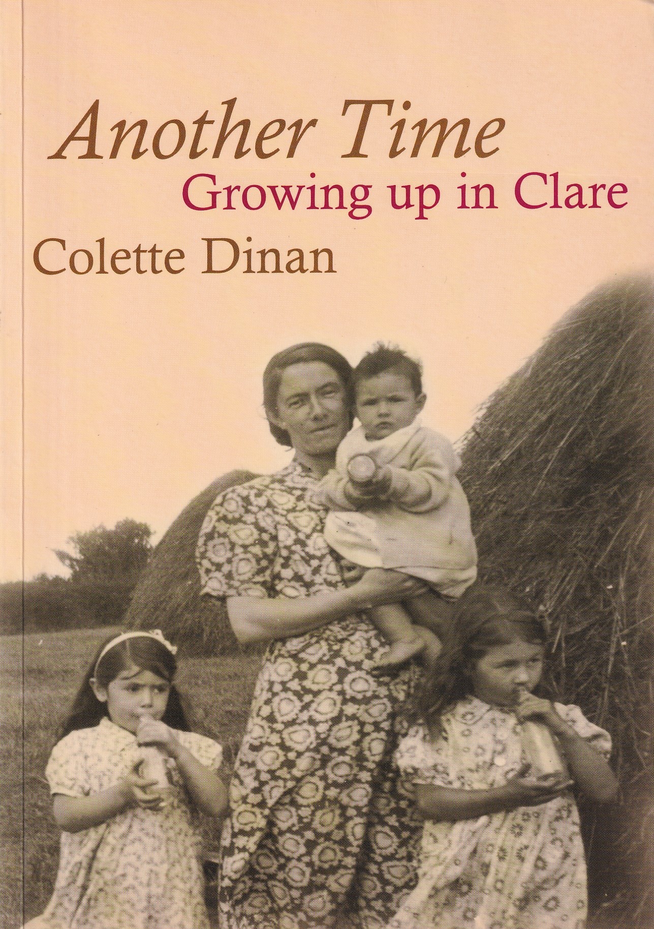 Another Time: Growing up in Clare by Colette Dinan
