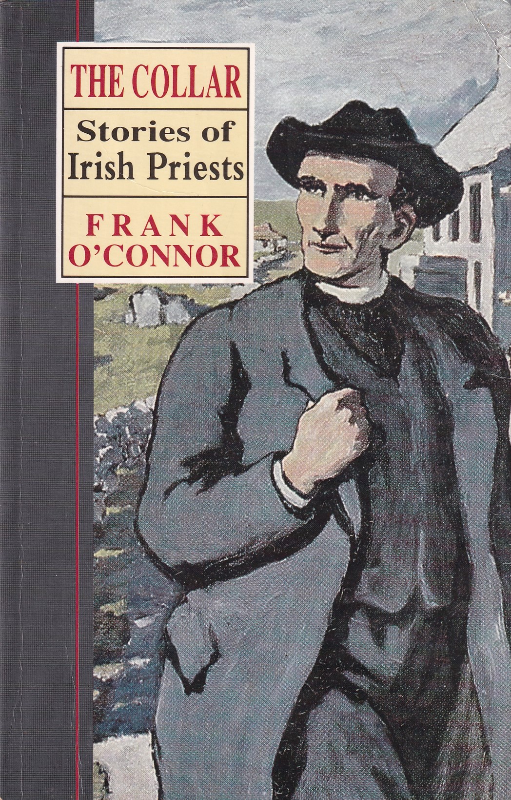 The Collar: Stories of Irish Priests by Frank O'Conner