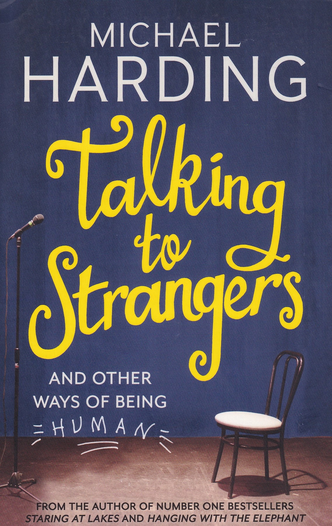 Talking to Strangers: And other ways of being human (Signed) by Harding, Michael