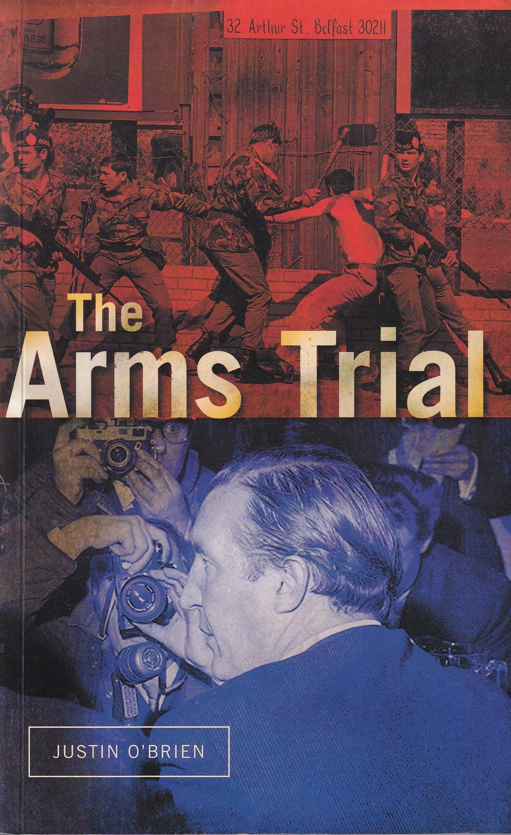The Arms Trial | O'Brien, Justin | Charlie Byrne's