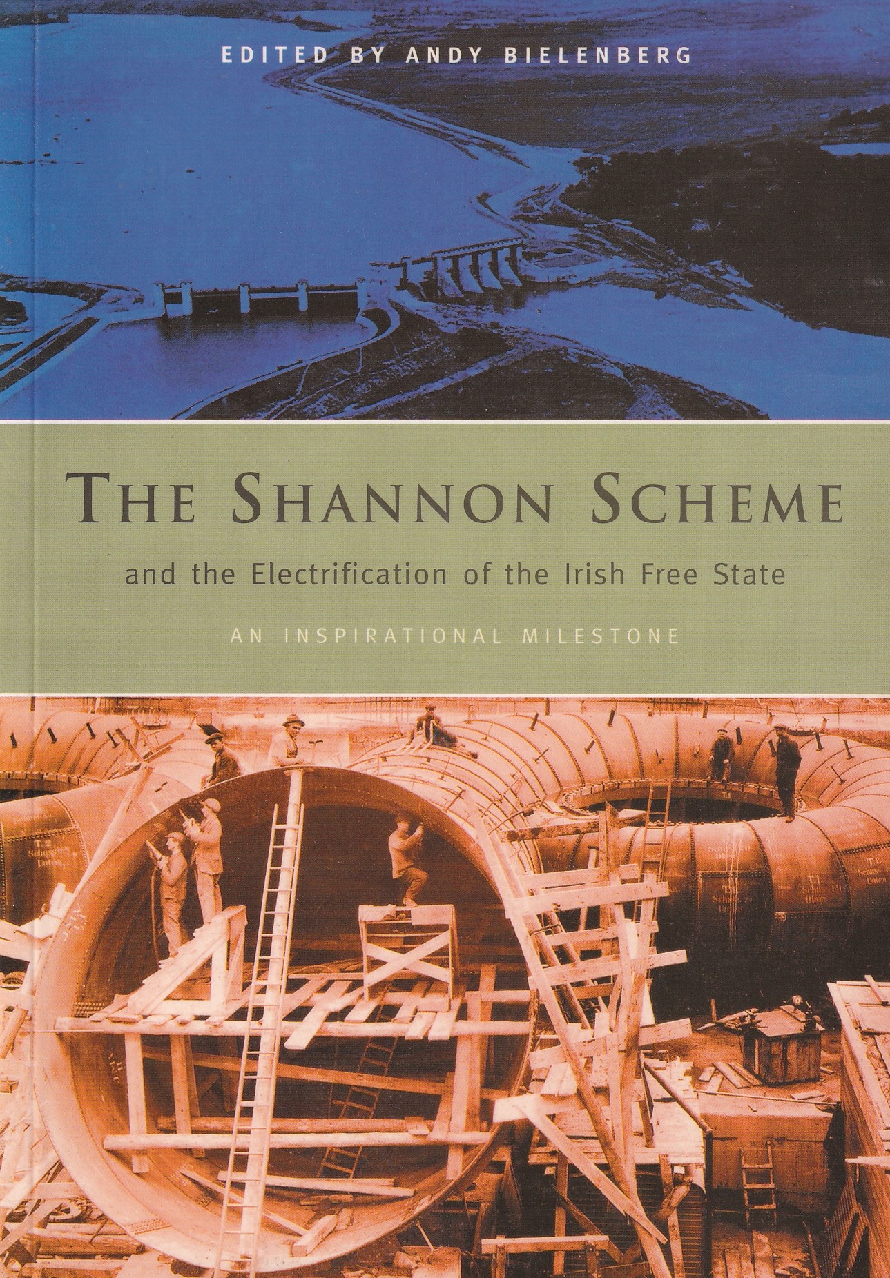The Shannon Scheme and the Electrification of the Irish Free State | Bielenberg, Andy | Charlie Byrne's