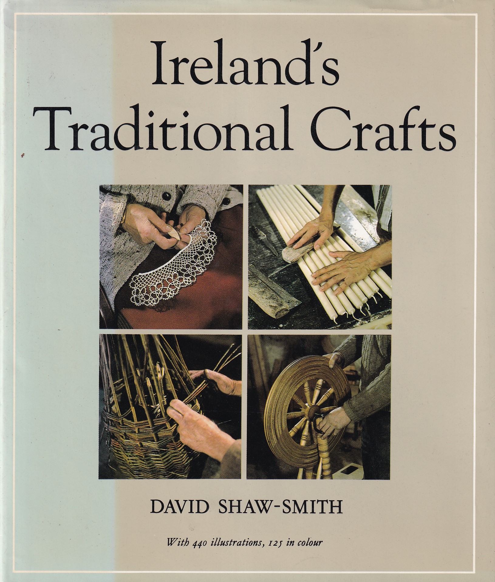 Ireland’s Traditional Crafts | Shaw-Smith, David | Charlie Byrne's