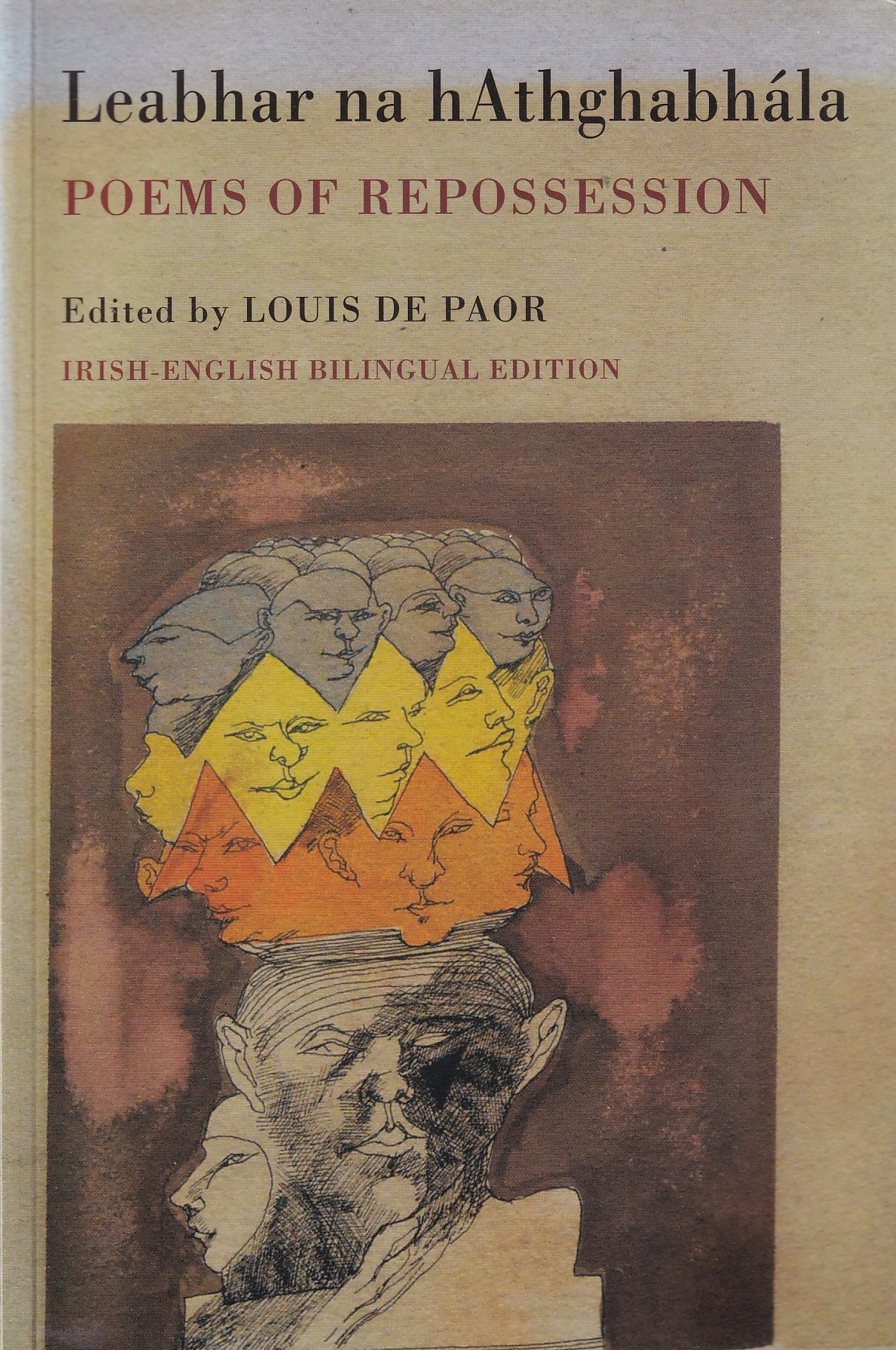 Leabhar na hAthghabhála: Poems of Repossession (Bilingual edition) by De Paor, Louis
