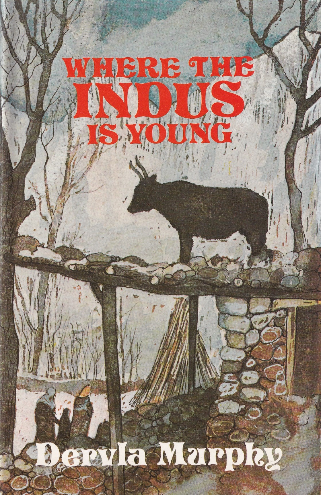 Where the Indus is Young by Murphy, Dervla