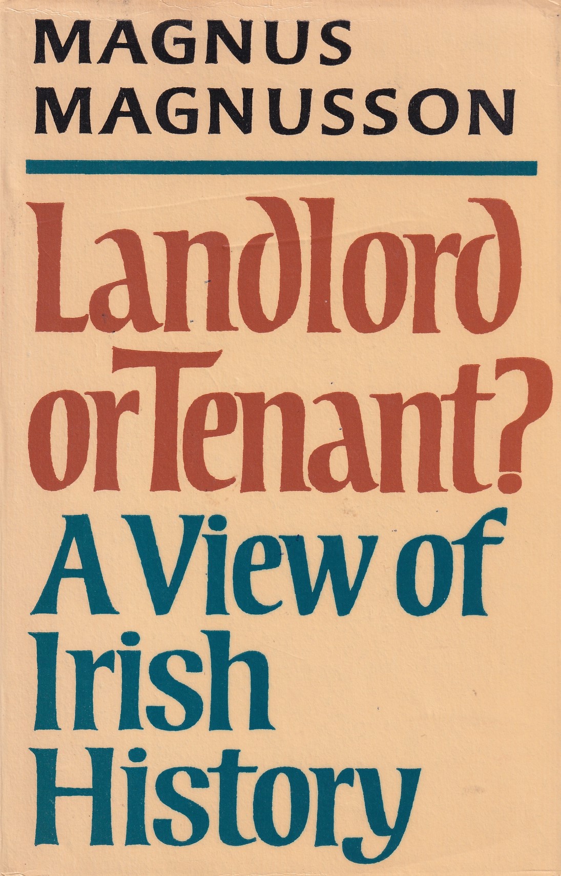 Landlord or Tenant? A View of Irish History | Magnusson, Magnus | Charlie Byrne's