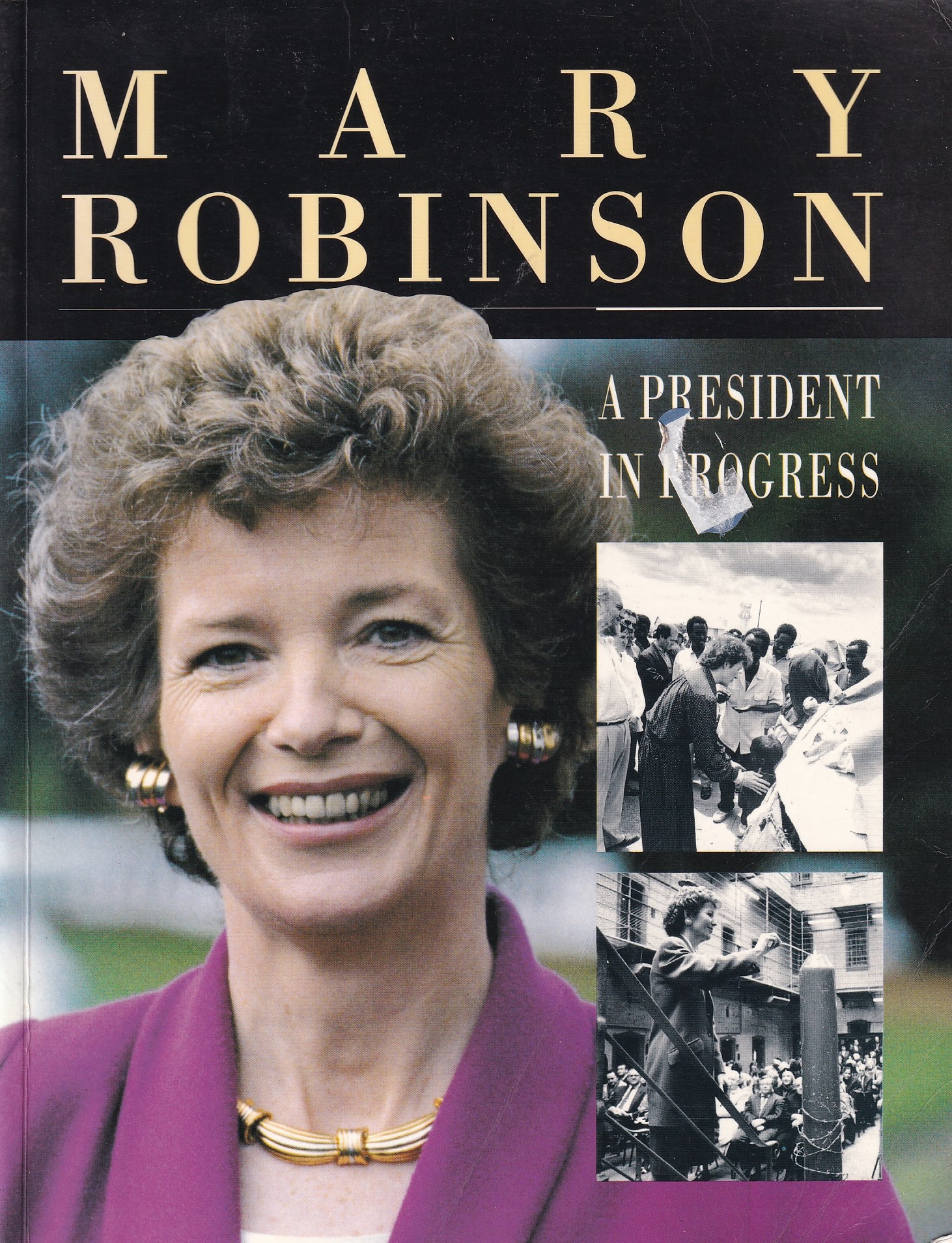Mary Robinson: A President in Progress by McQuillan, Deirdre