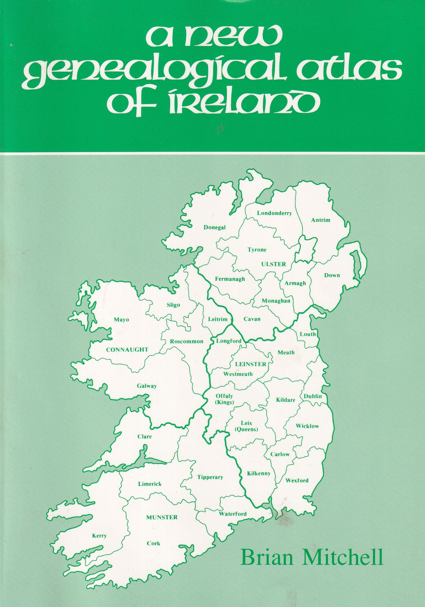 A New Genealogical Atlas of Ireland | Mitchell, Brian | Charlie Byrne's