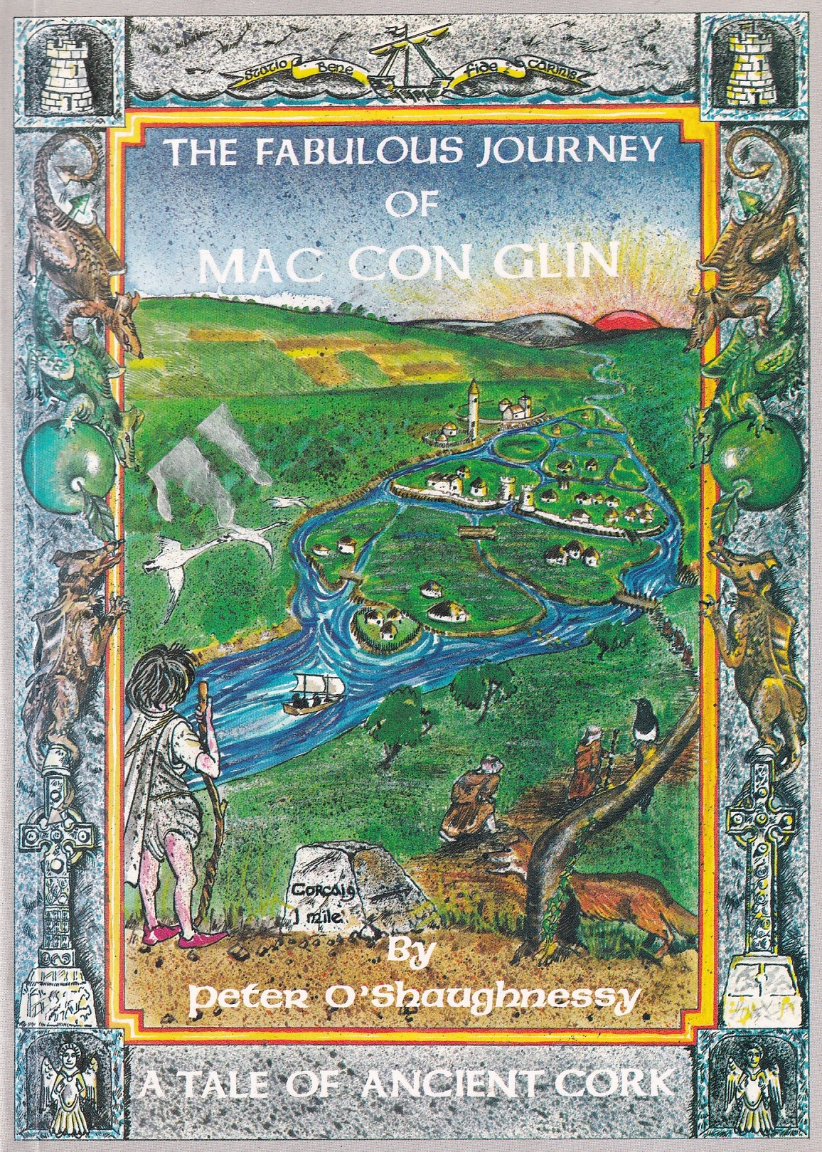 The Fabulous Journey of Mac Con Glin – A Tale of Ancient Cork | O'Shaughnessy, Peter | Charlie Byrne's