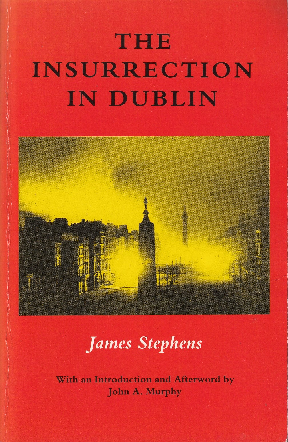 The Insurrection in Dublin | James Stephens | Charlie Byrne's
