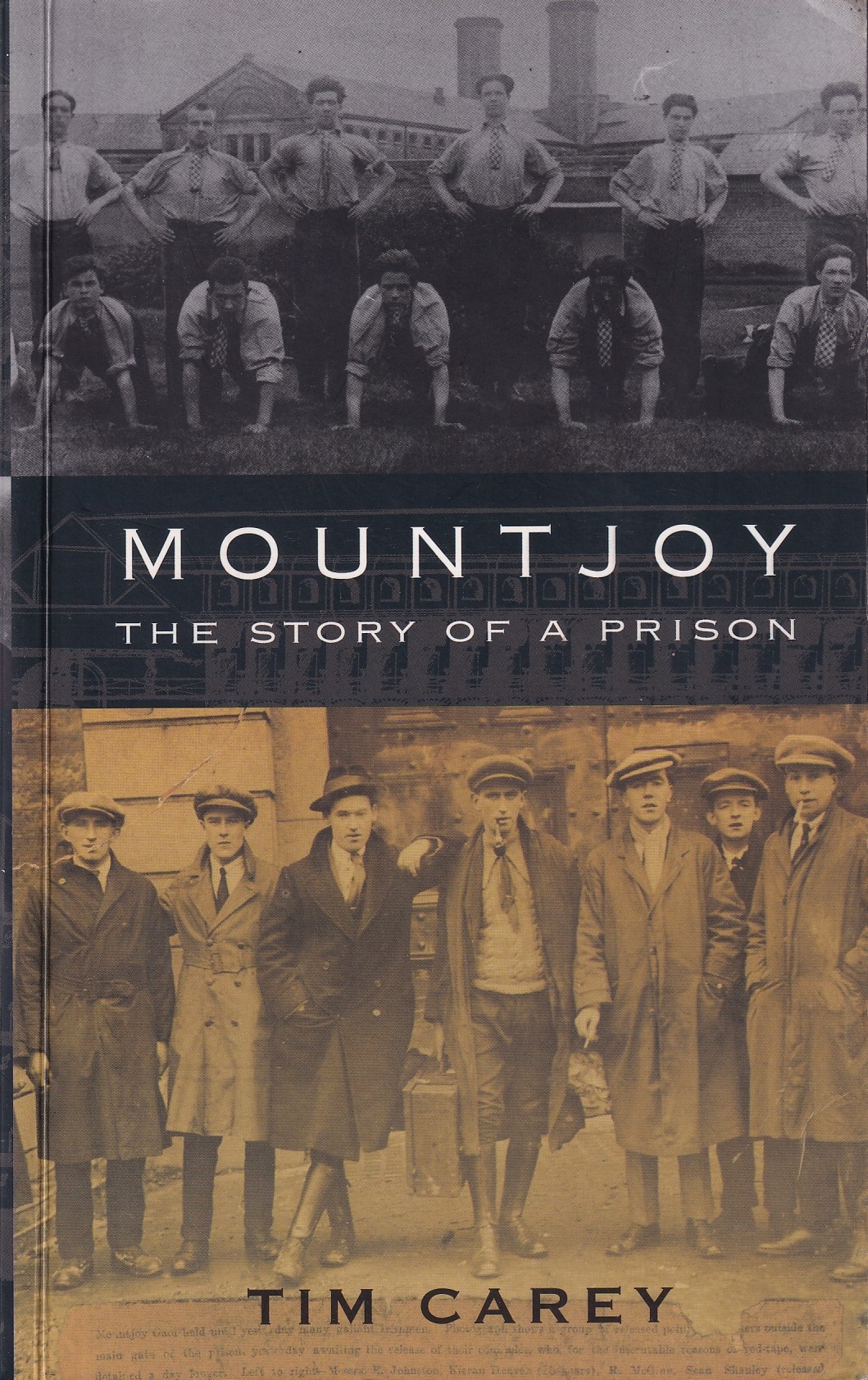 Mountjoy: The Story of a Prison | Tim Carey | Charlie Byrne's