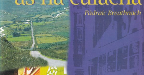 As na Cúlacha [Signed] by Pádraic Breathnach | 9781874700005. Buy ...