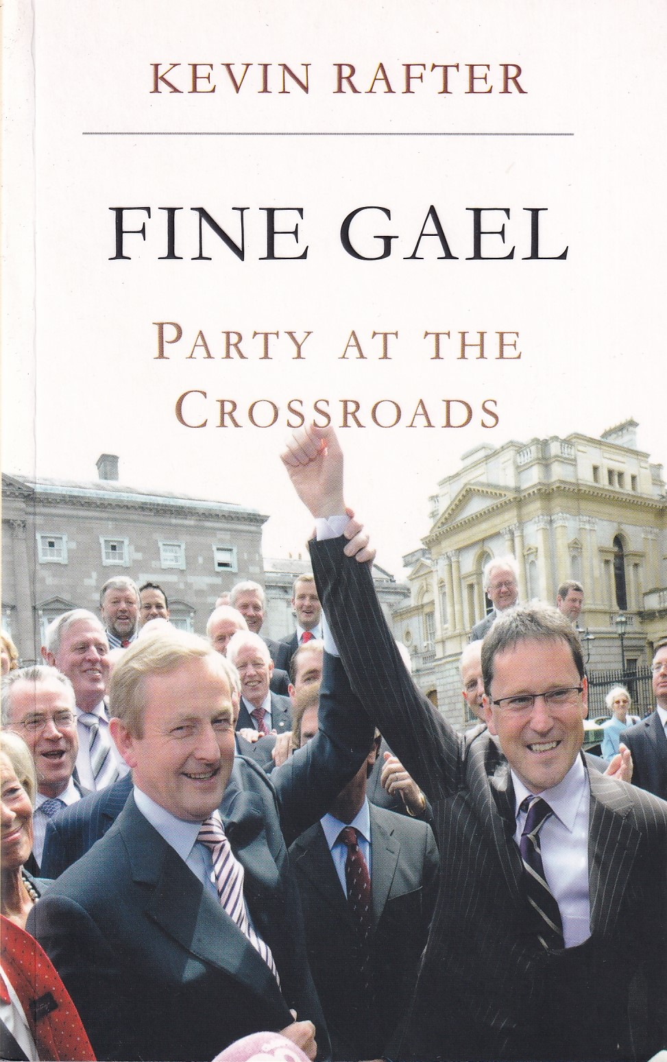 Fine Gael: Party at the Crossroads | Kevin Rafter | Charlie Byrne's