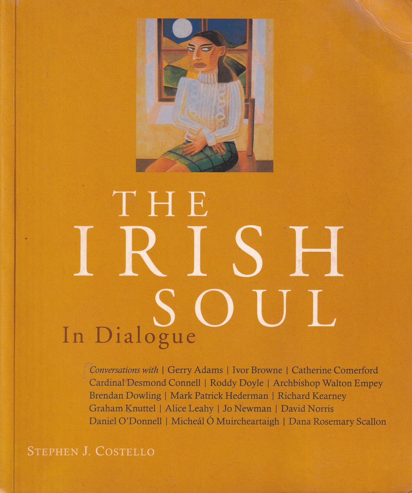 The Irish Soul: In Dialogue by Stephen Costello (ed.)