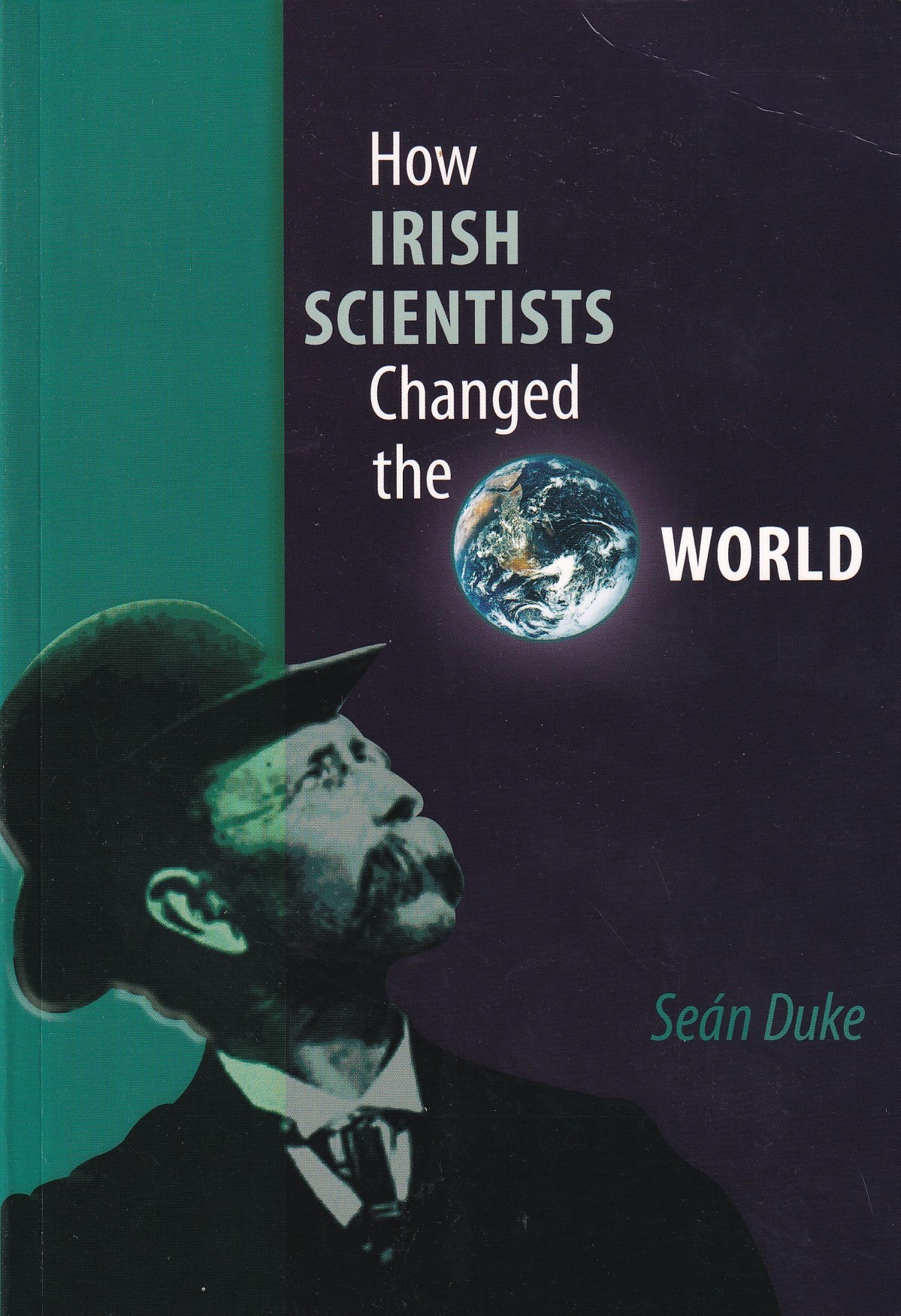 How Irish Scientists Changed the World | Seán Duke | Charlie Byrne's