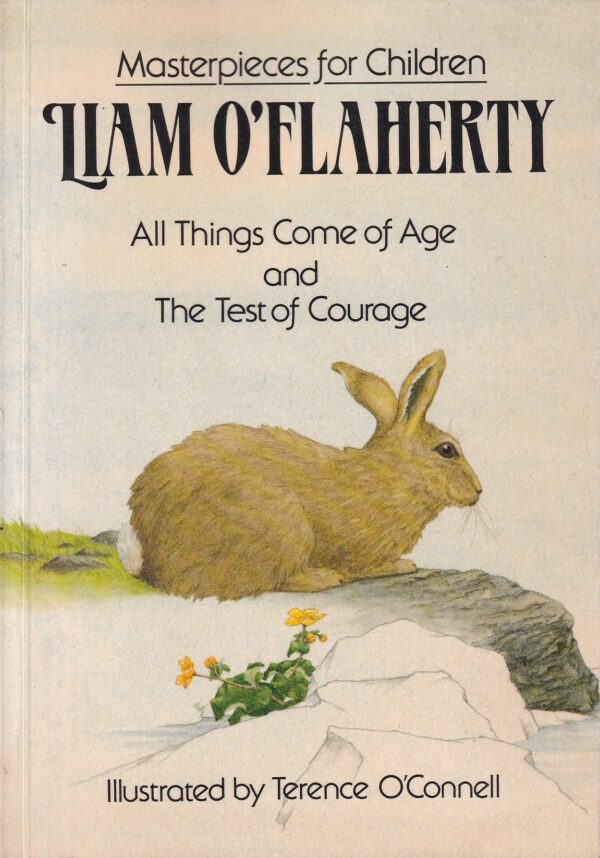 All Things Come of Age and The Test of Courage by Liam O'Flaherty