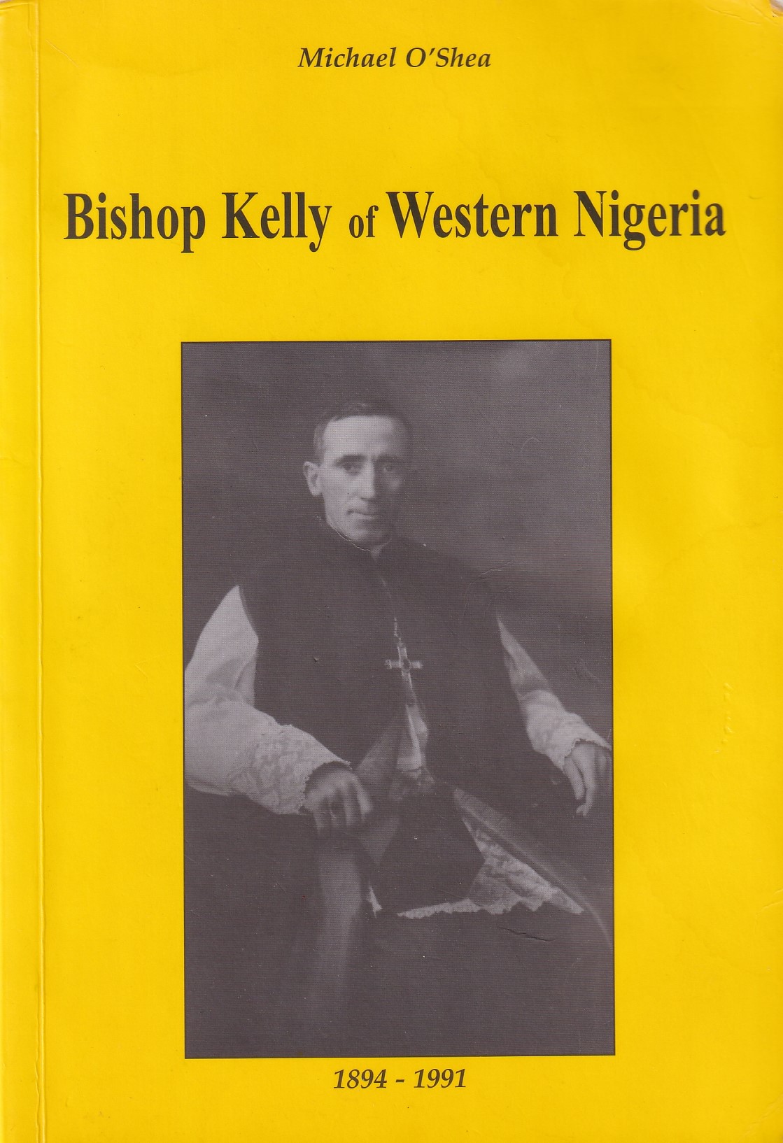 Bishop Kelly of Western Nigeria by O'Shea, Michael