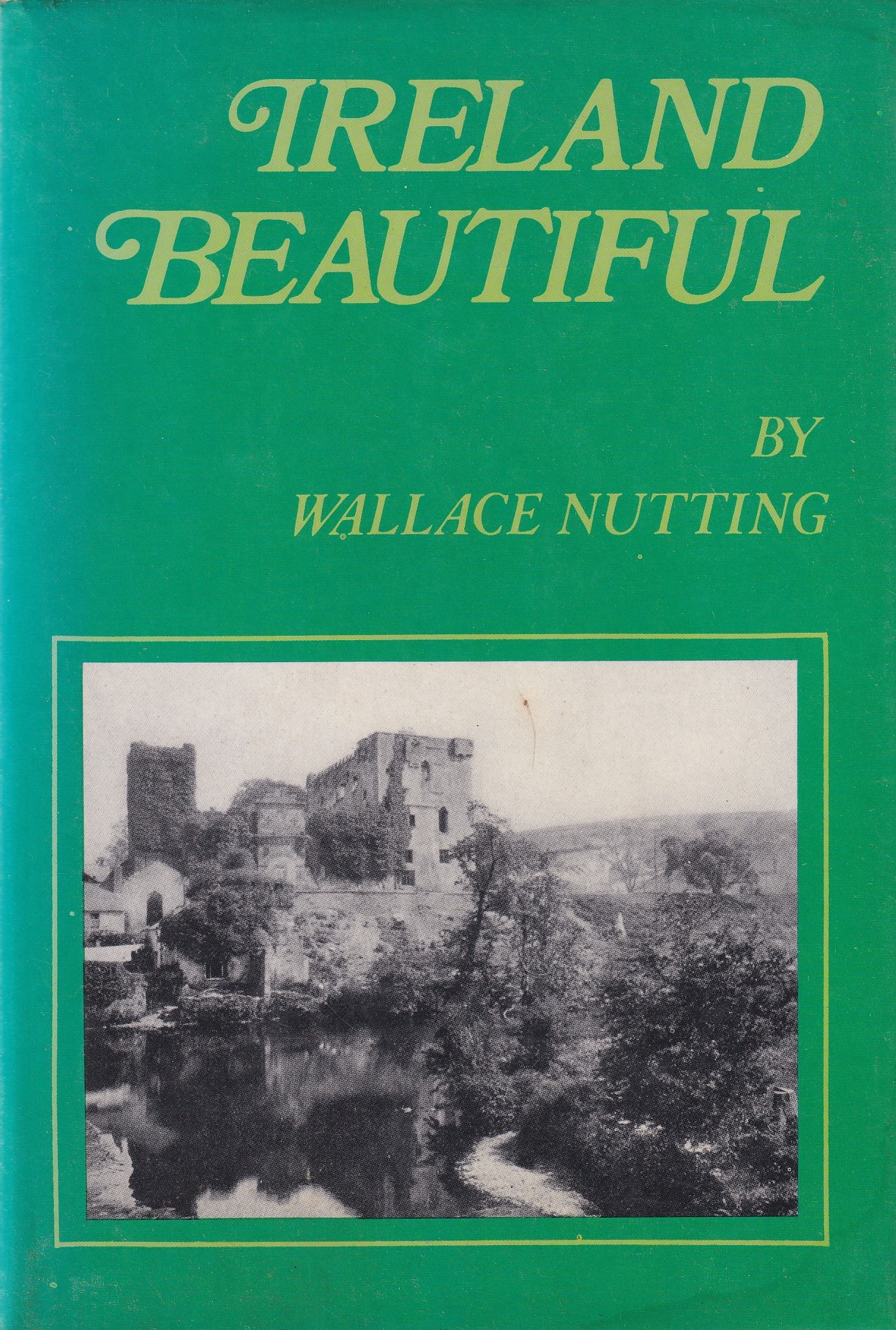 Ireland Beautiful | Nutting, Wallace | Charlie Byrne's