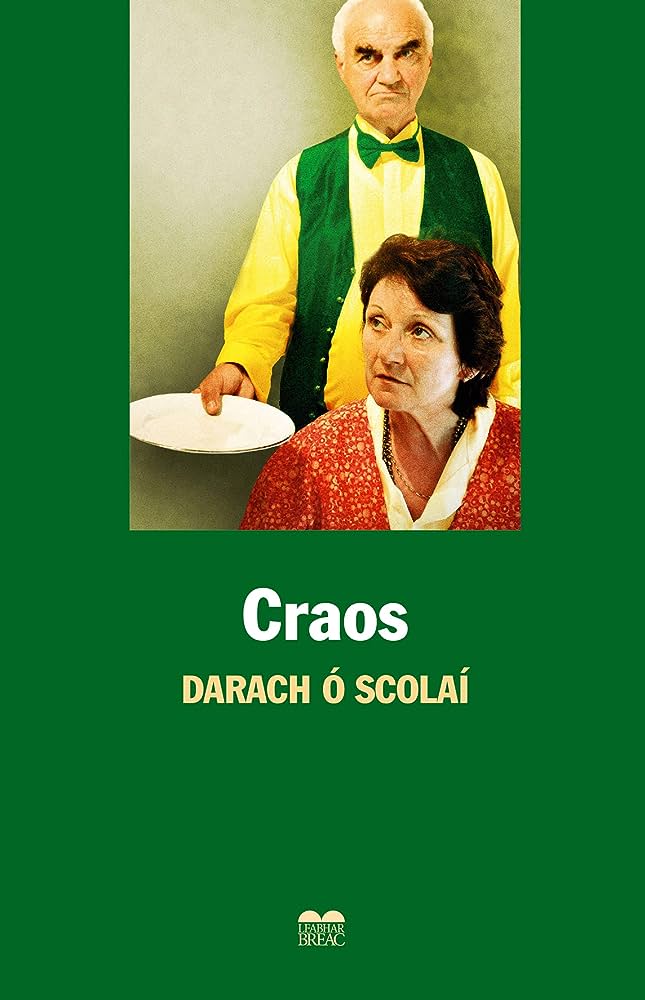 Craos by Darach Ó Scolaí
