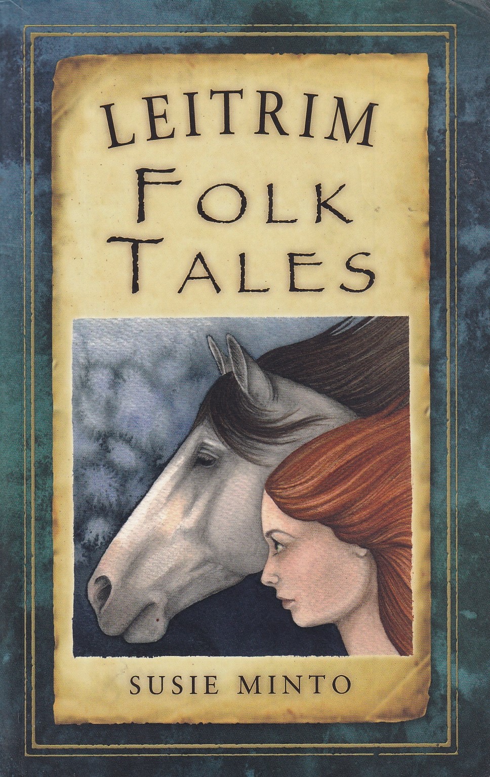 Leitrim Folk Tales (Folk Tales: Ireland) by Minto, Susie