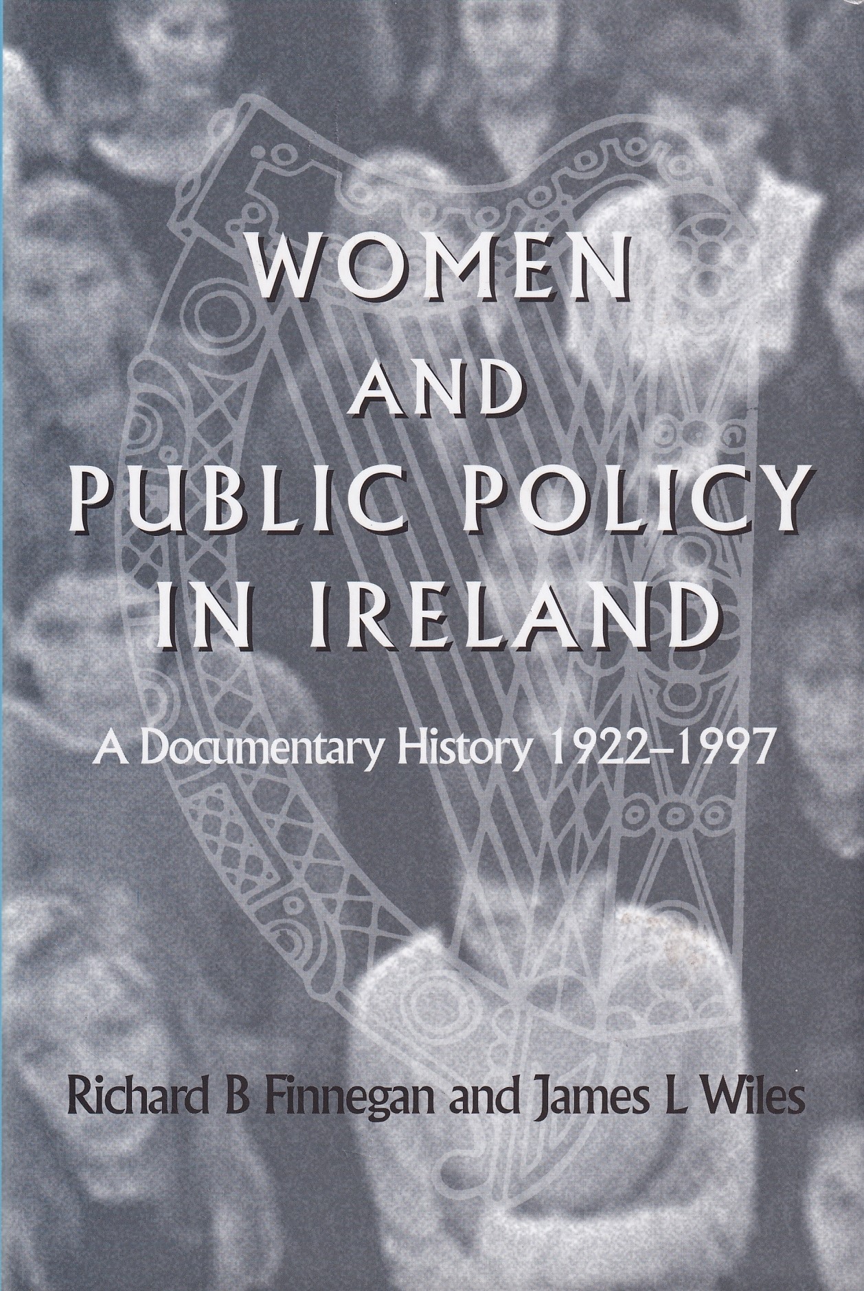 Women and Public Policy in Ireland: A Documentary History 1922-1997 | Richard B. Finnegan & James L. Wiles | Charlie Byrne's