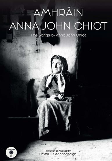 Amhráin Anna John Chiot by Dr Pól Ó Seachnasaigh