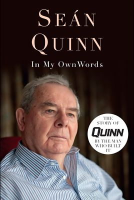 In My Own Words | Seán Quinn | Charlie Byrne's