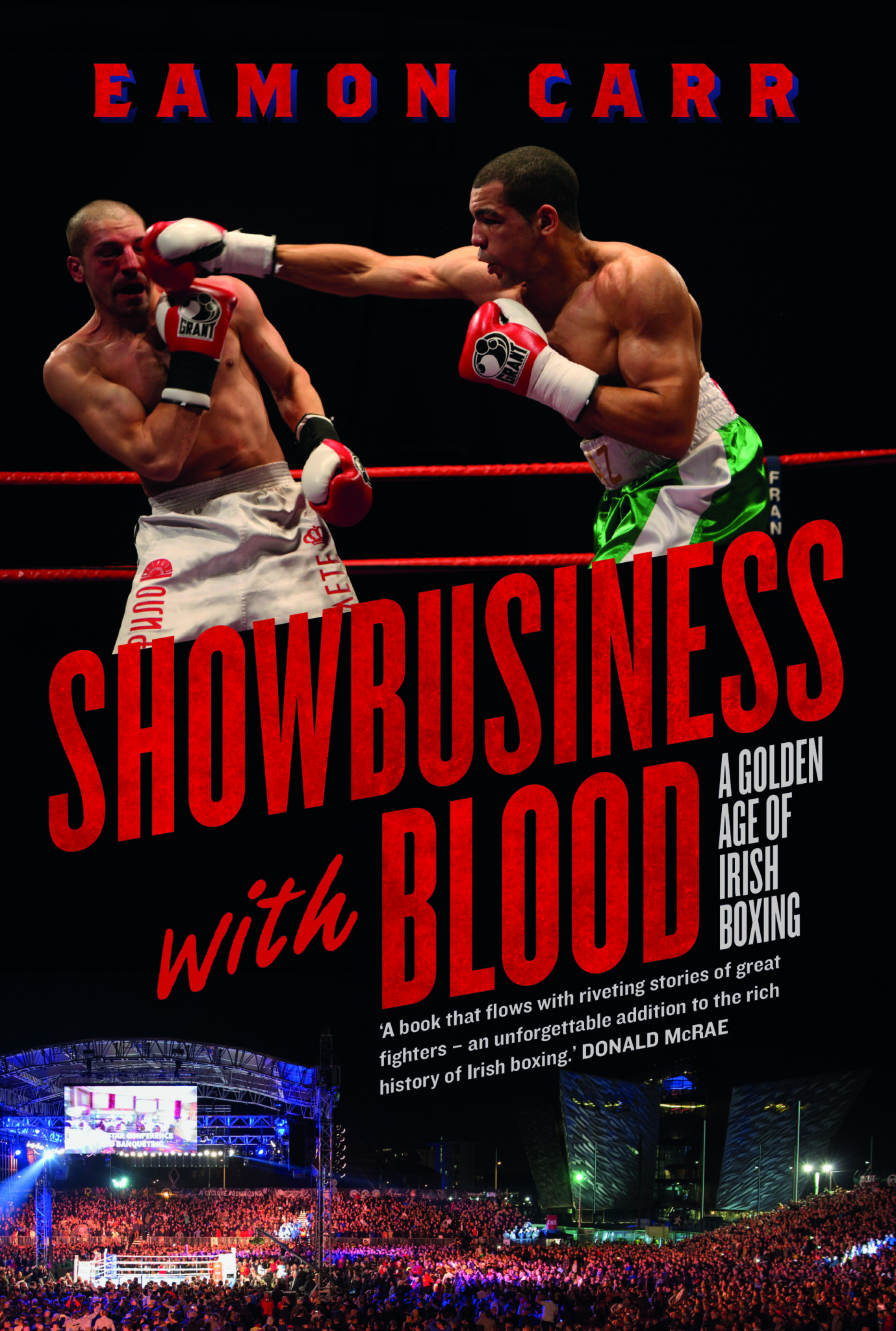 Showbusiness With Blood by Eamon Carr