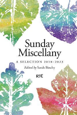 Sunday Miscellany by Sarah Binchey