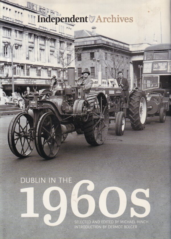 Dublin in the 1960s by Michael Hinch (ed.)