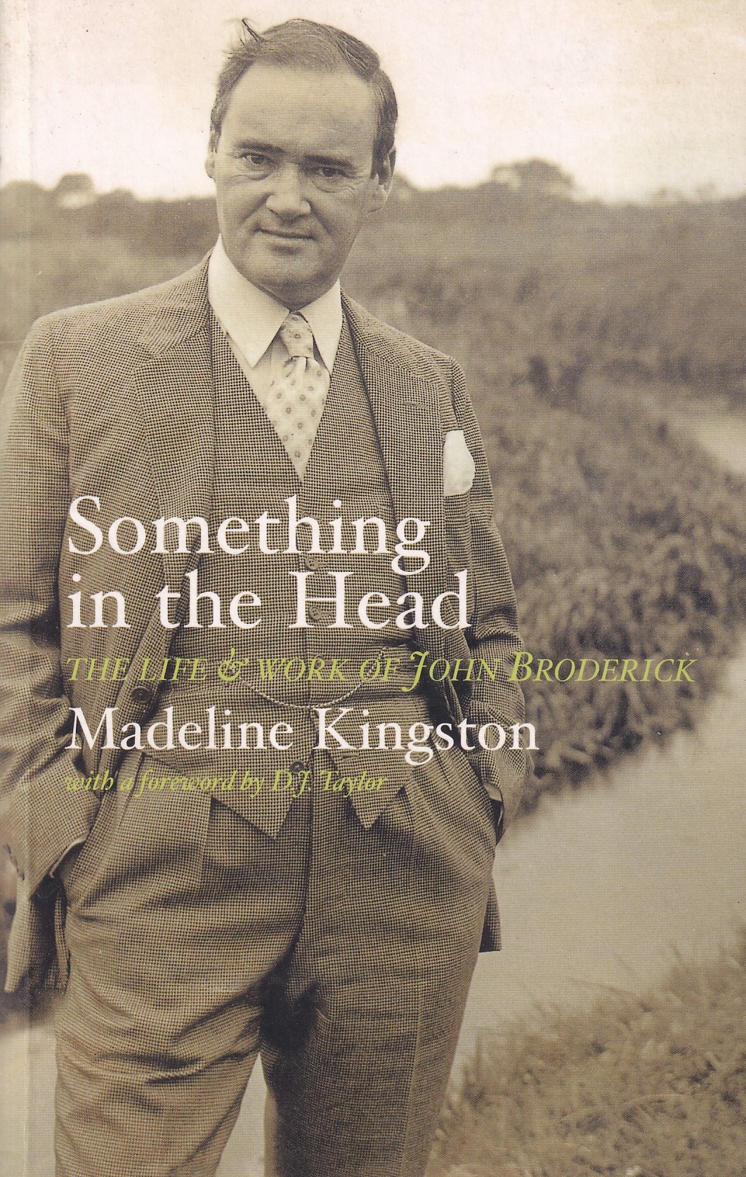 Something in the Head: The Life and Work of John Broderick | Madeline Kingston | Charlie Byrne's