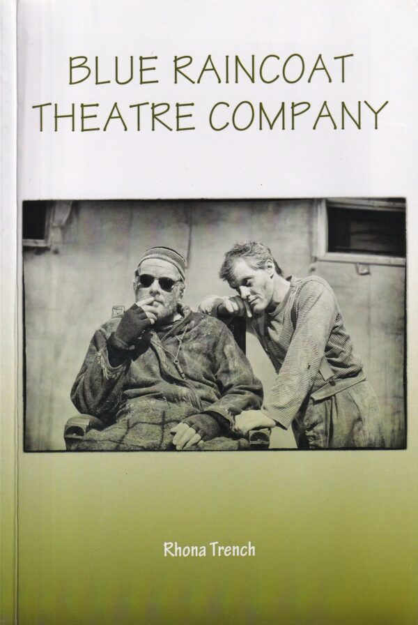 Blue Raincoat Theatre Company by Rhona Trench
