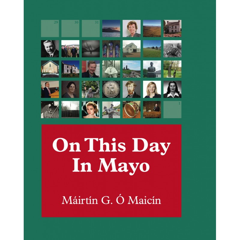 On This Day In Mayo | Máirtín G. Ó Maicín | Charlie Byrne's