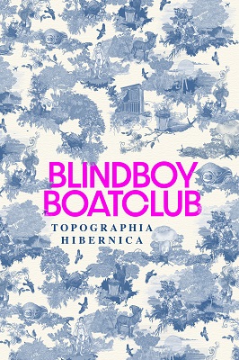 Topographia Hibernica | Blindboy Boatclub | Charlie Byrne's