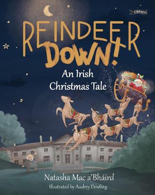 Reindeer Down! | Natasha Mac a'Bhaird | Charlie Byrne's