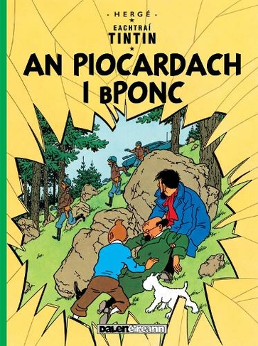 Tintin An Piocardach i bPonc | Hergé | Charlie Byrne's