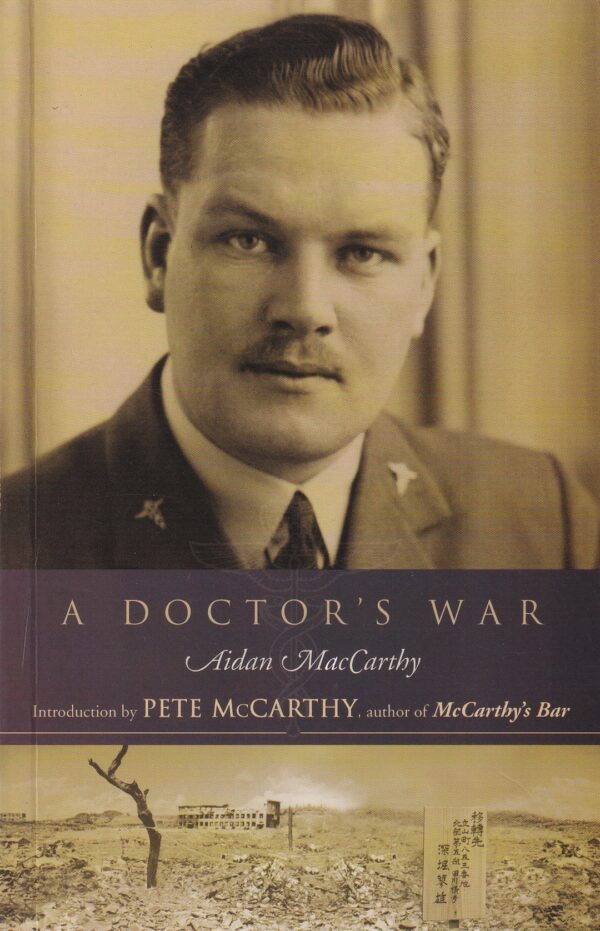 A Doctor's War by Aidan MacCarthy
