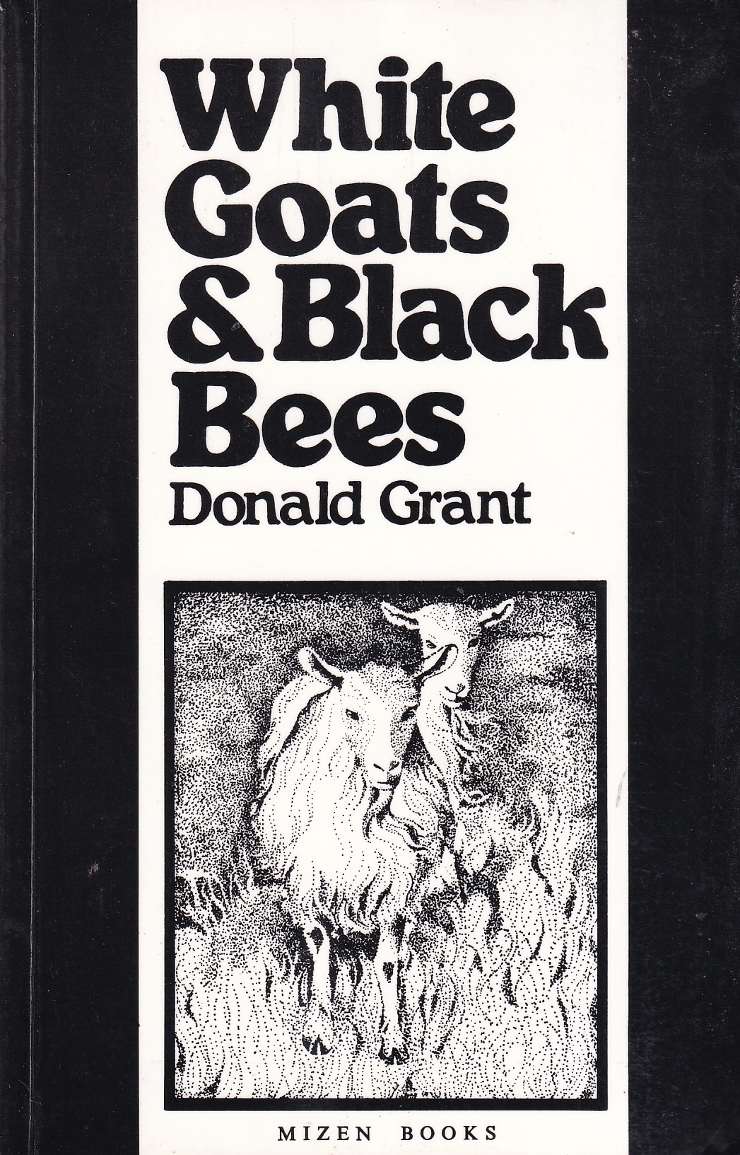 White Goats and Black Bees by Donald Grant