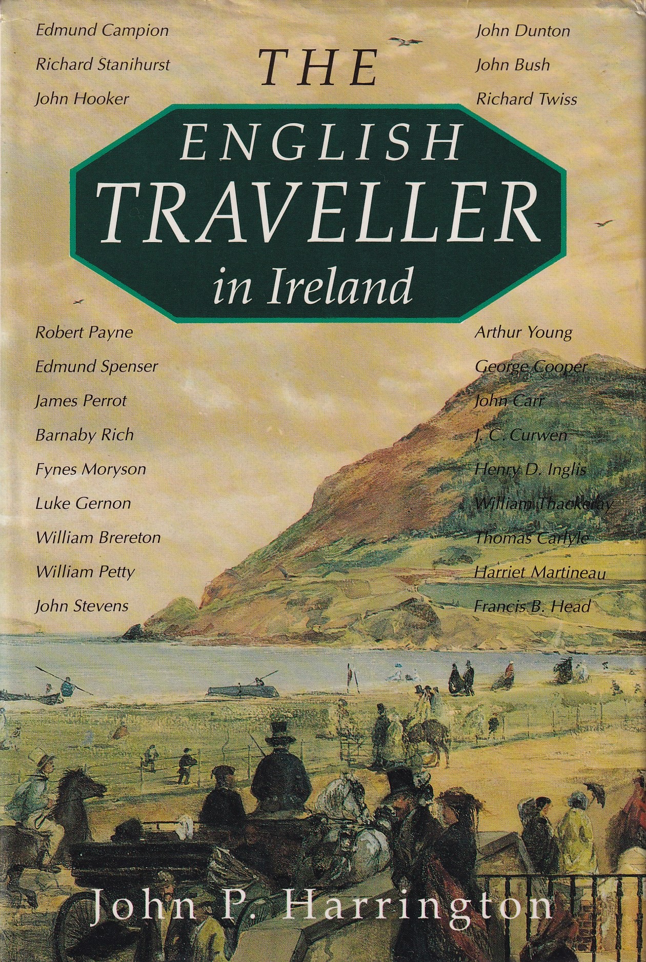 The English Traveller in Ireland by John P. Harrington (ed.)