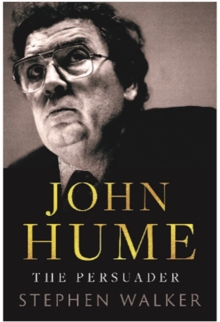 John Hume | Stephen Walker | Charlie Byrne's
