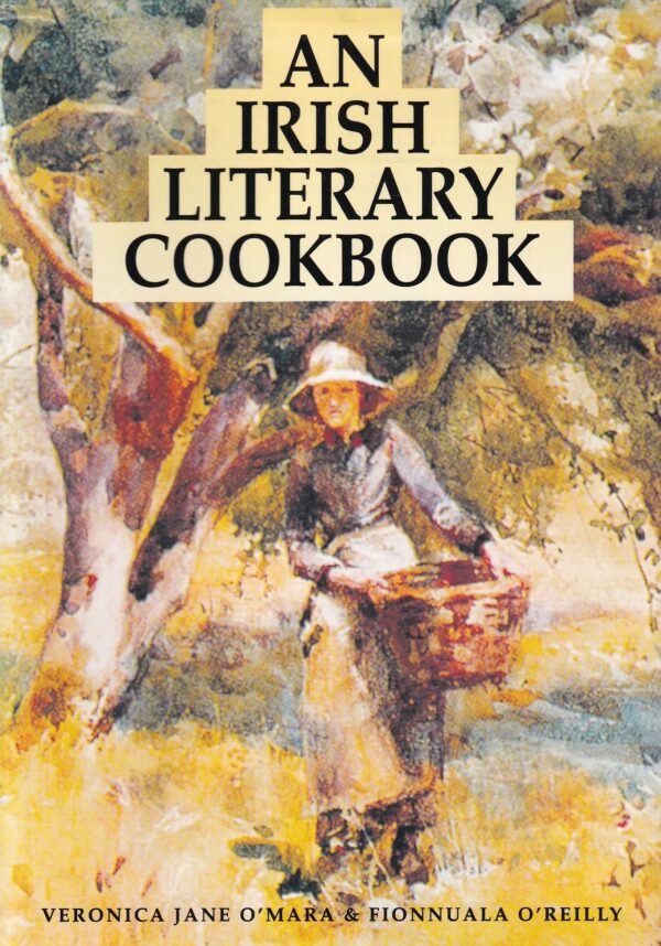 Cooking the Books: An Irish Literary Cookbook