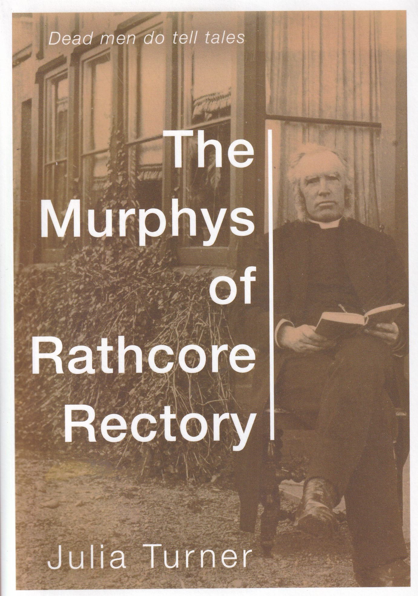The Murphys of Rathcore Rectory | Julia Turner | Charlie Byrne's