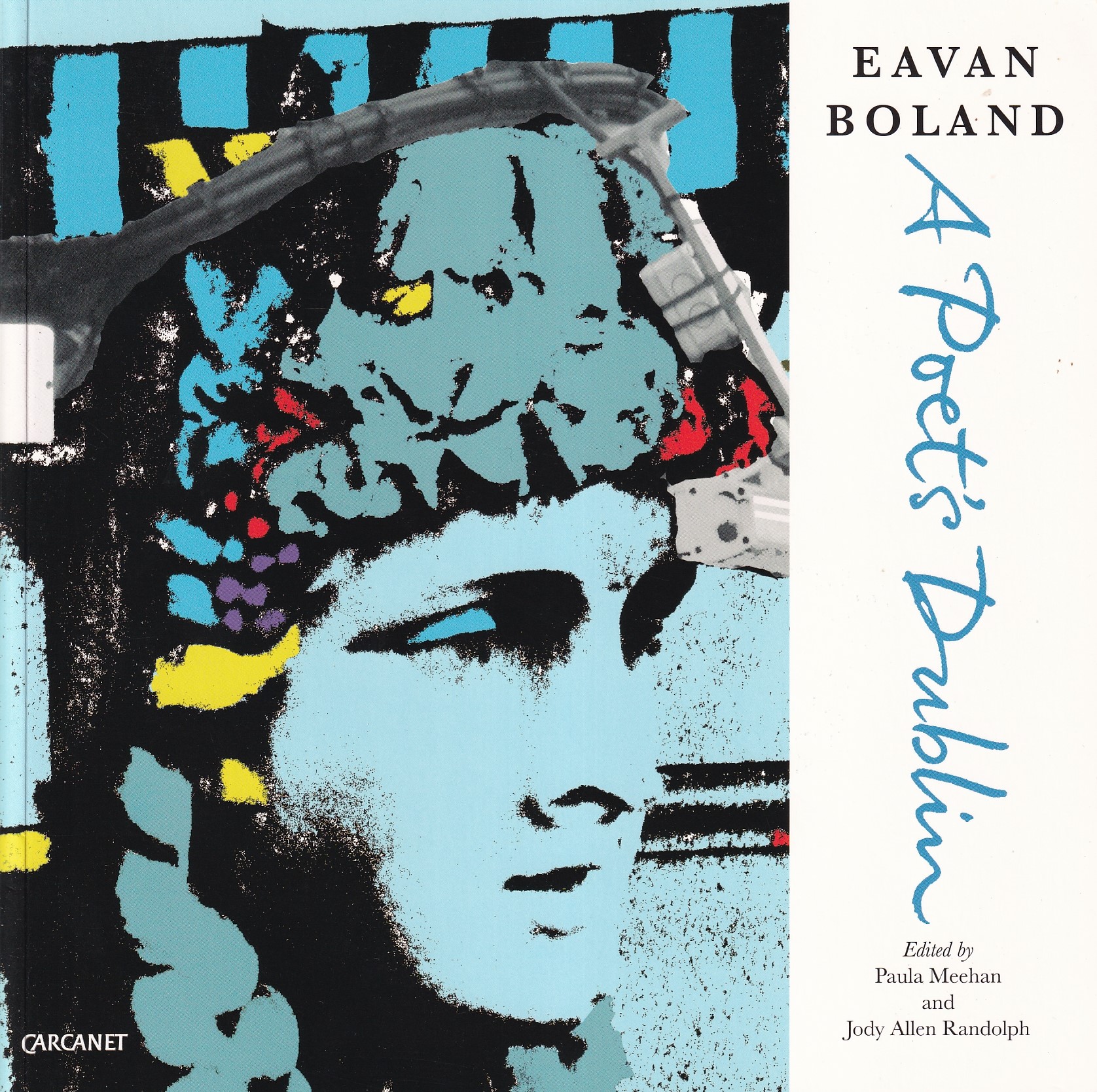Eavan Boland: A Poet’s Dublin by Eavan Boland